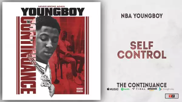 NBA YoungBoy - Self Control